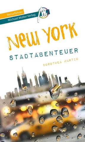MICHAEL MÜLLER Reiseführer New York - Stadtabenteuer