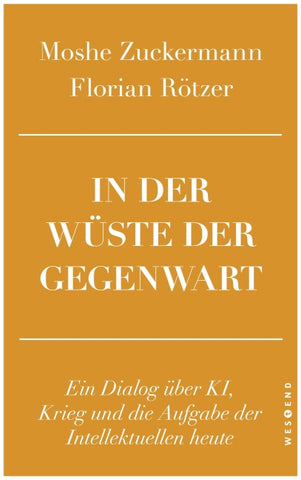 In der Wüste der Gegenwart