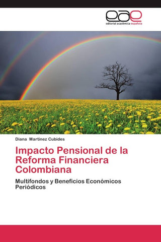 Impacto Pensional de la Reforma Financiera Colombiana