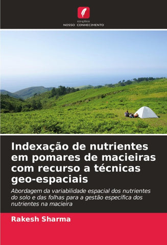 Indexação de nutrientes em pomares de macieiras com recurso a técnicas geo-espaciais
