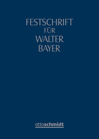 Festschrift für Walter Bayer zum 70. Geburtstag