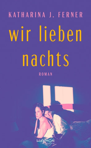 Wir lieben nachts