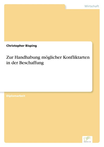 Zur Handhabung möglicher Konfliktarten in der Beschaffung