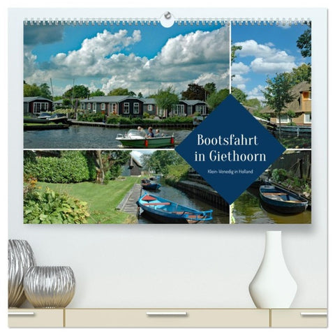 Bootsfahrt in Giethoorn (hochwertiger Premium Wandkalender 2027 DIN A2 quer), Kunstdruck in Hochglanz