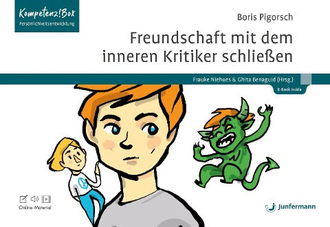 Freundschaft mit dem inneren Kritiker schließen