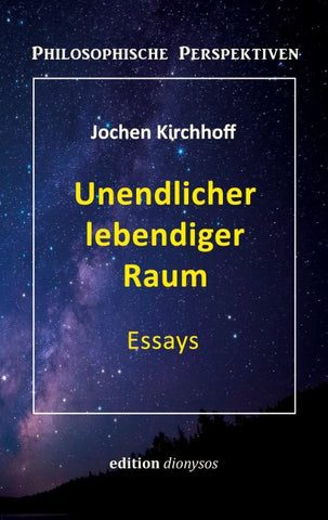 Unendlicher lebendiger Raum