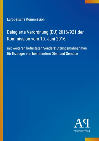 Delegierte Verordnung (EU) 2016/921 der Kommission vom 10. Juni 2016