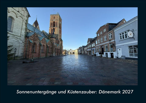 Sonnenuntergänge und Küstenzauber: Dänemark 2027 Fotokalender DIN A4