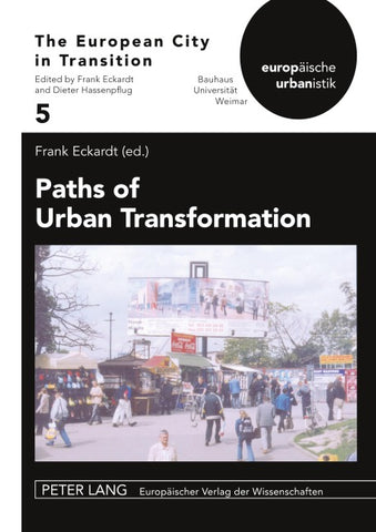 Paths of Urban Transformation