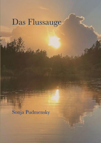 Das Flussauge