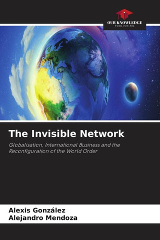 The Invisible Network