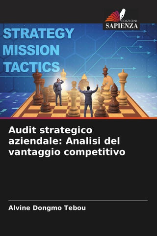 Audit strategico aziendale: Analisi del vantaggio competitivo
