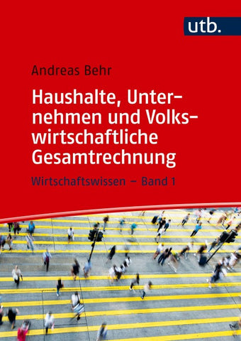 Haushalte, Unternehmen und Volkswirtschaftliche Gesamtrechnung