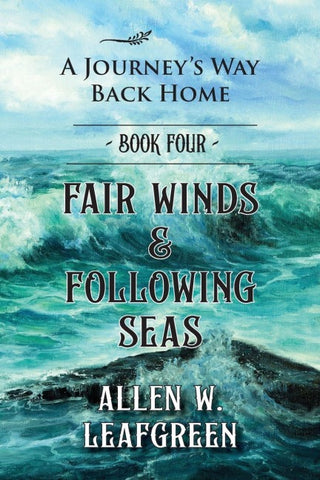 Fair Winds & Following Seas