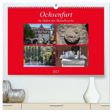 Ochsenfurt im Süden des Maindreiecks (hochwertiger Premium Wandkalender 2027 DIN A2 quer), Kunstdruck in Hochglanz