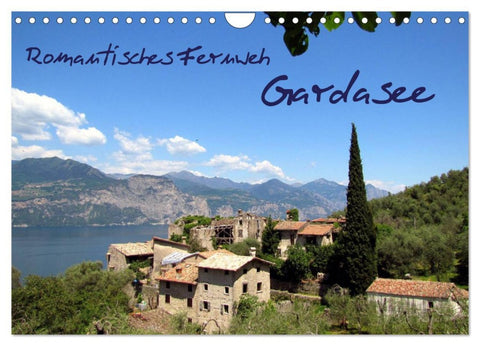 Romantisches Fernweh - Gardasee (Wandkalender 2026 DIN A4 quer), CALVENDO Monatskalender