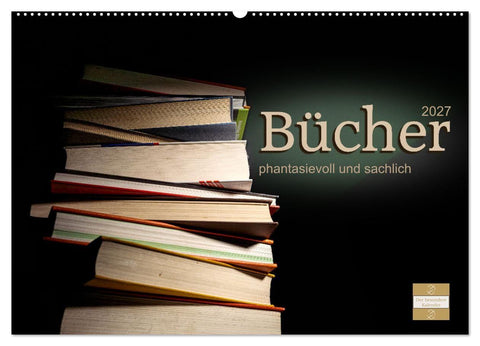 Bücher phantasievoll und sachlich (Wandkalender 2027 DIN A2 quer), CALVENDO Monatskalender