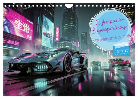 Cyberpunk-Supersportwagen (Wandkalender 2027 DIN A4 quer), CALVENDO Monatskalender