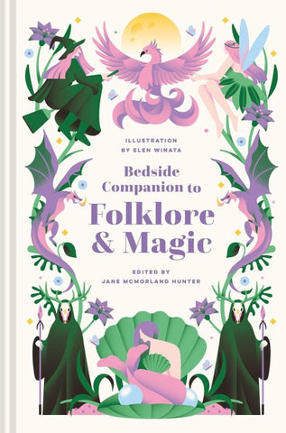 Bedside Companion to Folklore and Magic
