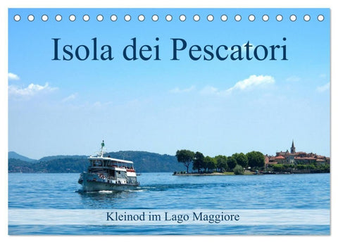 Isola dei Pescatori im Lago Maggiore (Tischkalender 2027 DIN A5 quer), CALVENDO Monatskalender