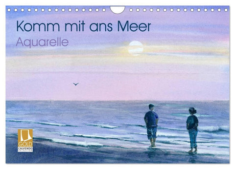 Komm mit ans Meer - Aquarelle (Wandkalender 2026 DIN A4 quer), CALVENDO Monatskalender