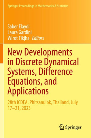 New Developments in Discrete Dynamical Systems, Difference Equations, and Applications