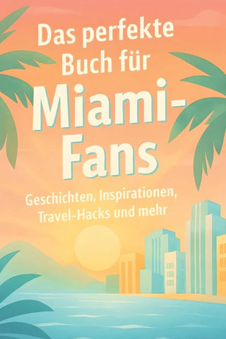 Das perfekte Buch für Miami-Fans