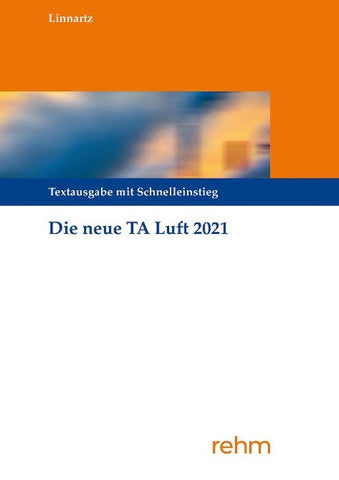Technische Anleitung zur Reinhaltung der Luft – TA Luft