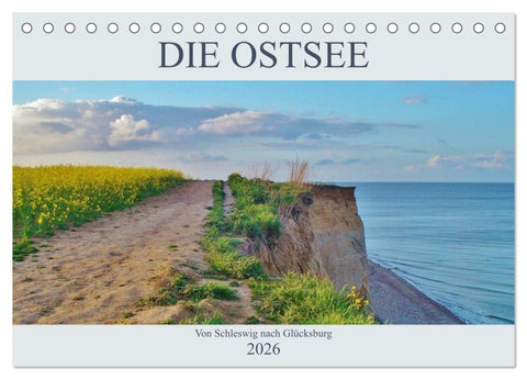 Die Ostsee - von Schleswig nach Glücksburg (Tischkalender 2026 DIN A5 quer), CALVENDO Monatskalender