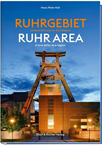 Ruhrgebiet - Liebeserklärung an eine Region