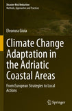 Climate Change Adaptation in the Adriatic Coastal Areas