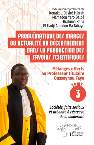 Problématique des marges ou actualité du décentrement dans la production des savoirs scientifiques