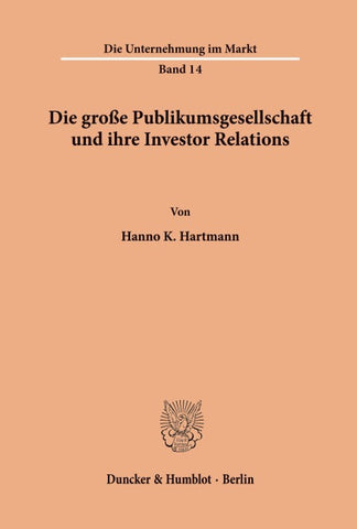Die große Publikumsgesellschaft und ihre Investor Relations.