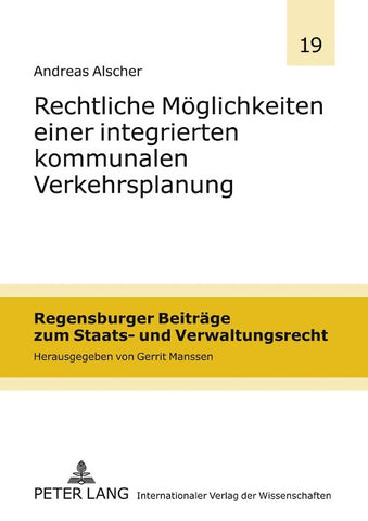 Rechtliche Möglichkeiten einer integrierten kommunalen Verkehrsplanung