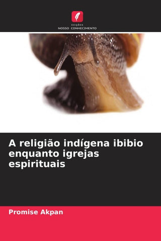 A religião indígena ibibio enquanto igrejas espirituais