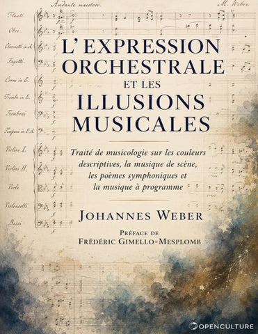 L'expression orchestrale et les illusions musicales