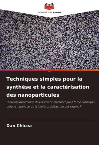 Techniques simples pour la synthèse et la caractérisation des nanoparticules