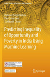 Predicting Inequality of Opportunity and Poverty in India Using Machine Learning