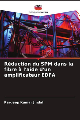 Réduction du SPM dans la fibre à l'aide d'un amplificateur EDFA