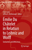 Émilie Du Châtelet in Relation to Leibniz and Wolff