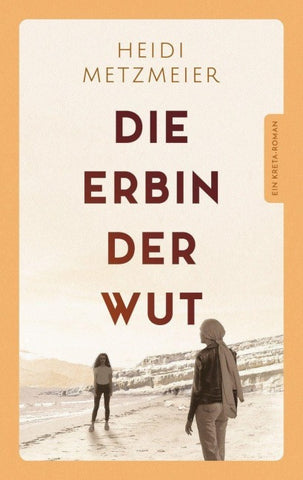 Die Erbin der Wut