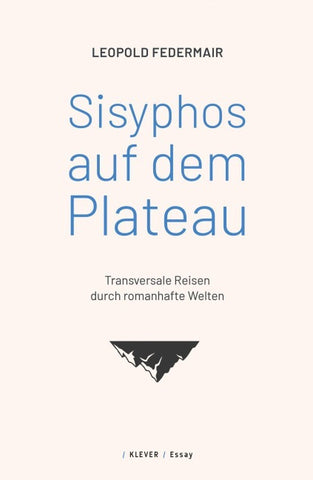 Sisyphos auf dem Plateau