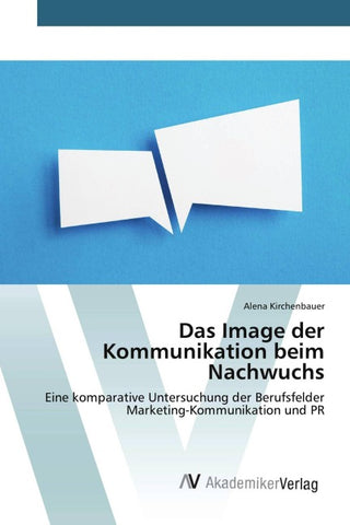Das Image der Kommunikation beim Nachwuchs