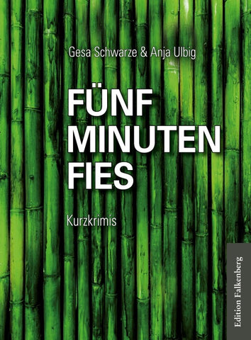 Fünf Minuten Fies