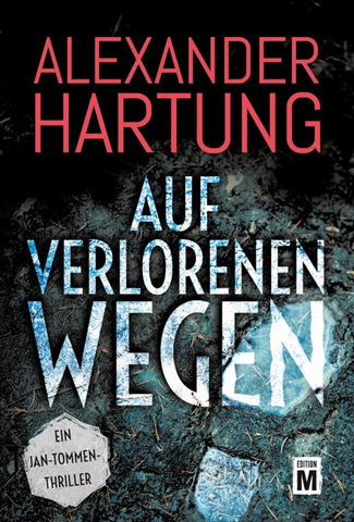 Auf verlorenen Wegen
