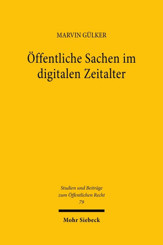 Öffentliche Sachen im digitalen Zeitalter