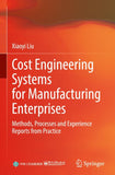 Cost Engineering Systems for Manufacturing Enterprises