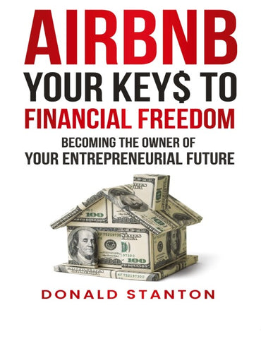 Airbnb Your Key$ To Financial Freedom