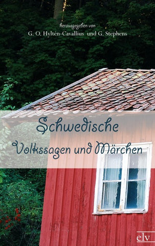 Schwedische Volkssagen und Märchen