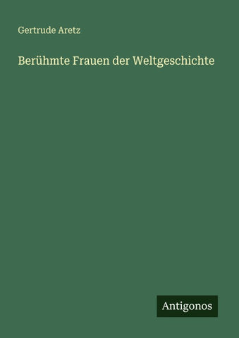 Berühmte Frauen der Weltgeschichte